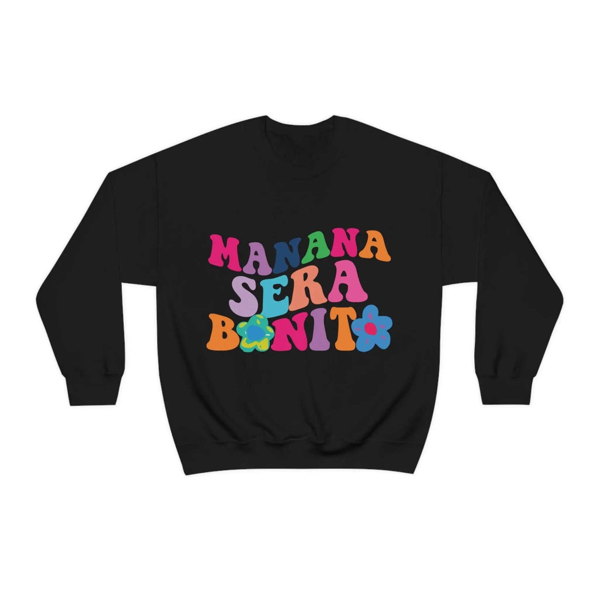Manana sera Bonito - Crewneck Sweatshirt Printify