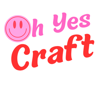 Oh Yes Craft