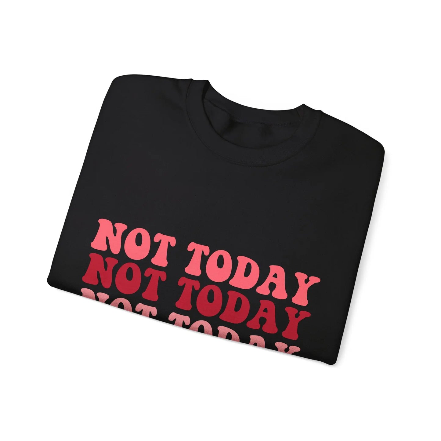 Not Today Cupid - Unisex Sweatshirt Printify