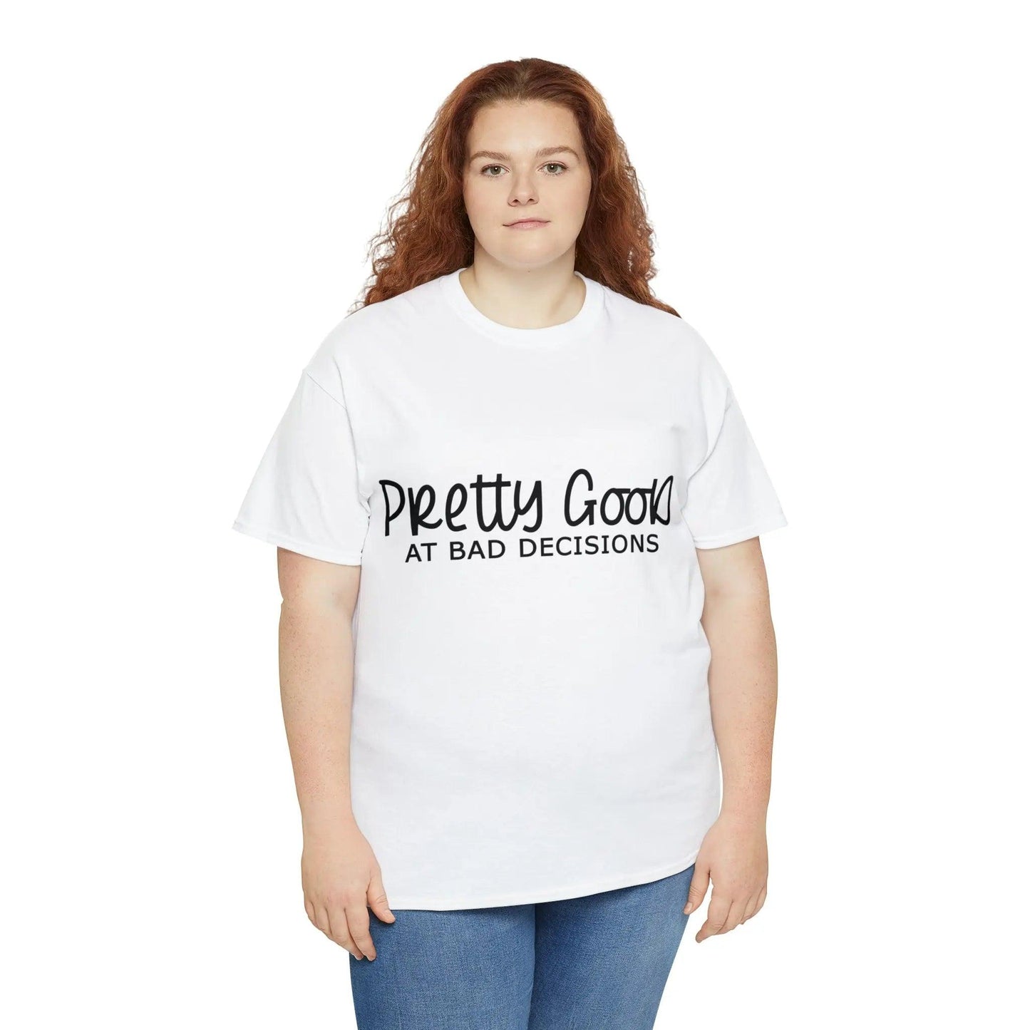 Pretty Good at Bad Decisions - Heavy Cotton Tee generic