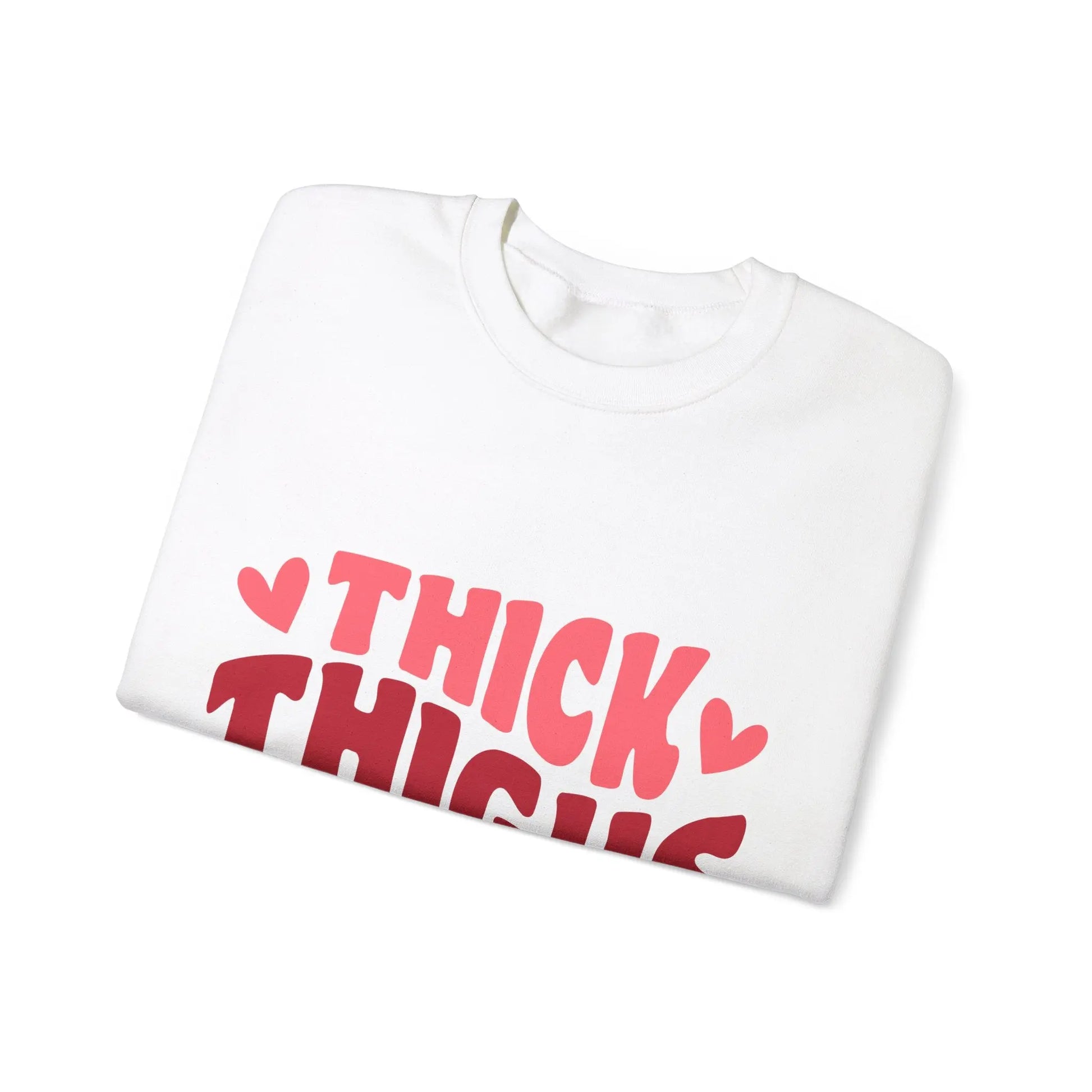 Thick Thighs Valentine Vibes - Unisex Sweatshirt Printify