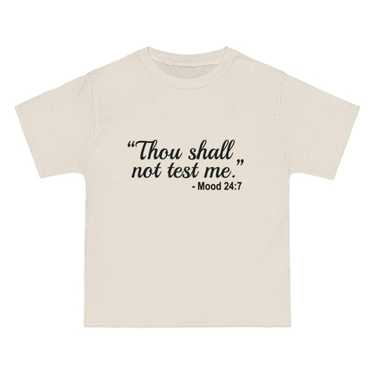 Thou Shall not Test Me - Beefy T-Shirt generic