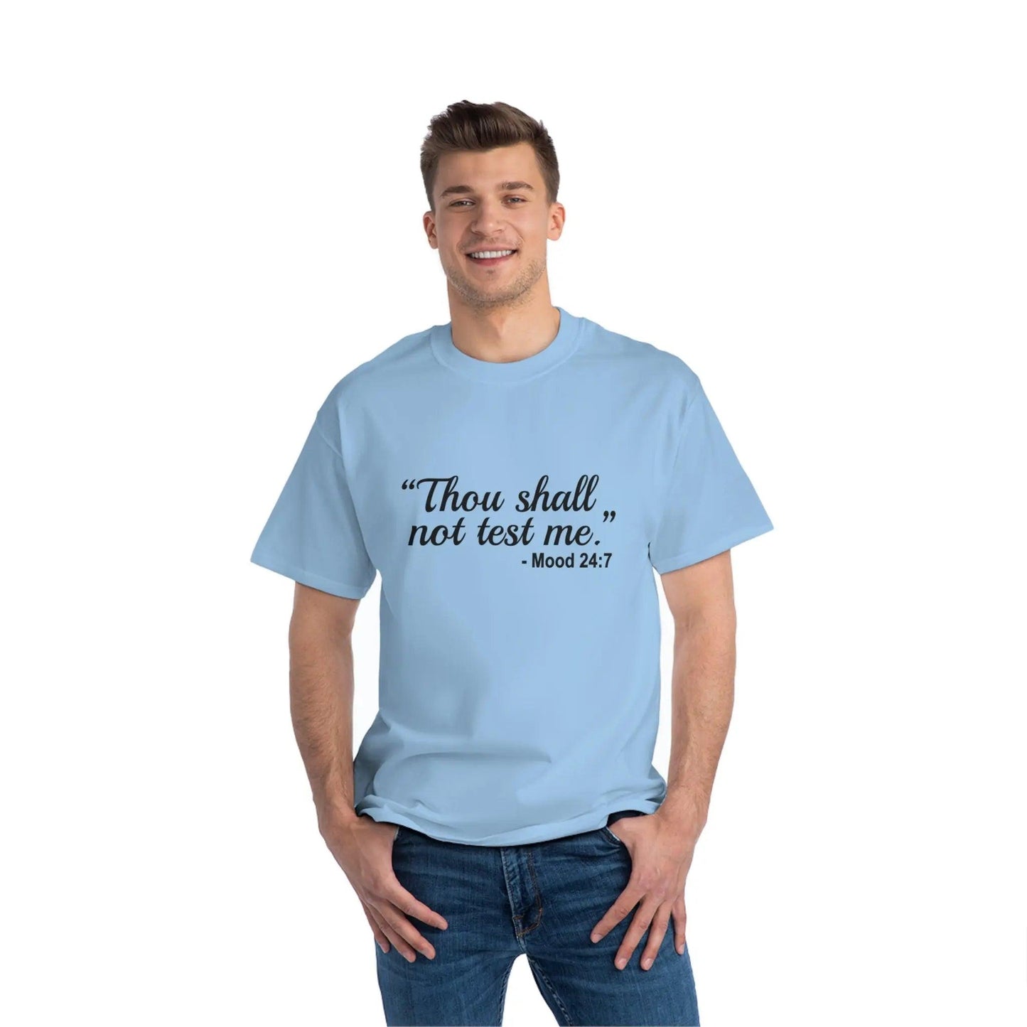 Thou Shall not Test Me - Beefy T-Shirt generic